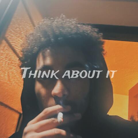 Think About It