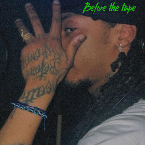 Before The Tape