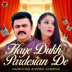 Haye Dukh Pardesian De