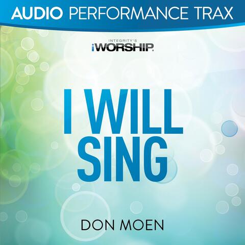 I Will Sing