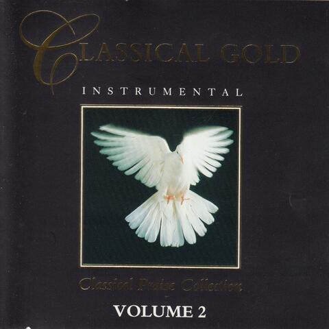 Classical Gold - Classical Praise Collection Vol. 2