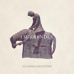 I Surrender