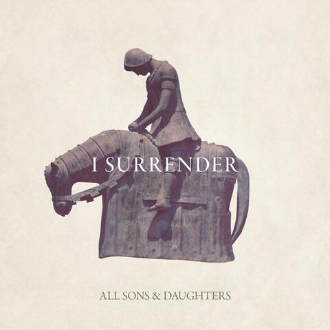 I Surrender