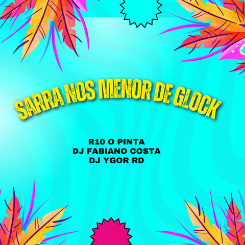 SARRA NOS MENOR DE GLOCK