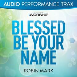 Blessed Be Your Name