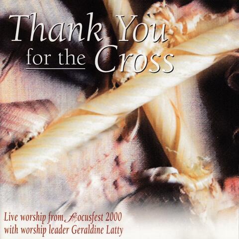 Thank You For the Cross