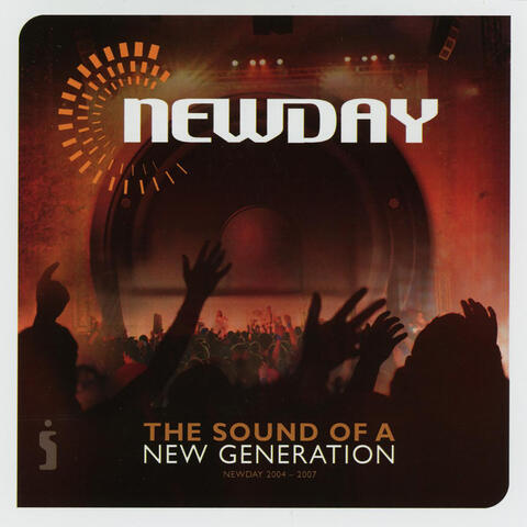NewDay Live 2004-2007: The Sound of a New Generation