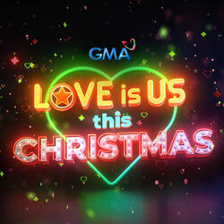 Love Is Us This Christmas (2022 GMA Christmas Station ID Jingle)