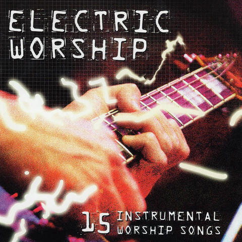Electric Worship