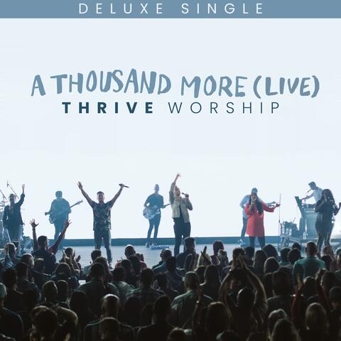 A Thousand More