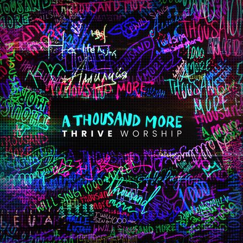A Thousand More