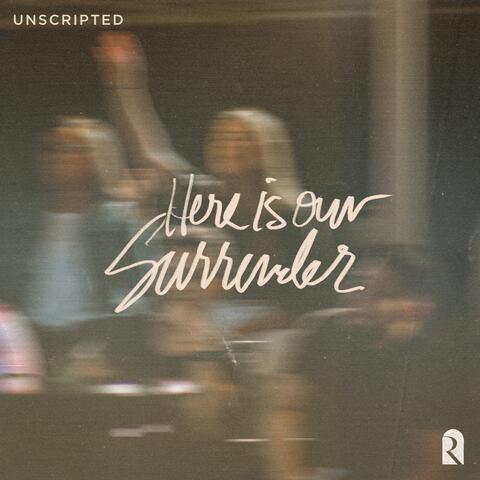 REVERE Unscripted: Here Is Our Surrender