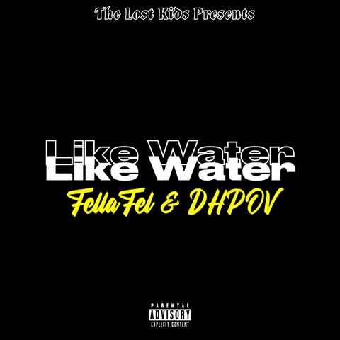 Like Water