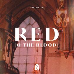 Red (O The Blood)