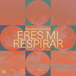 Eres Mi Respirar