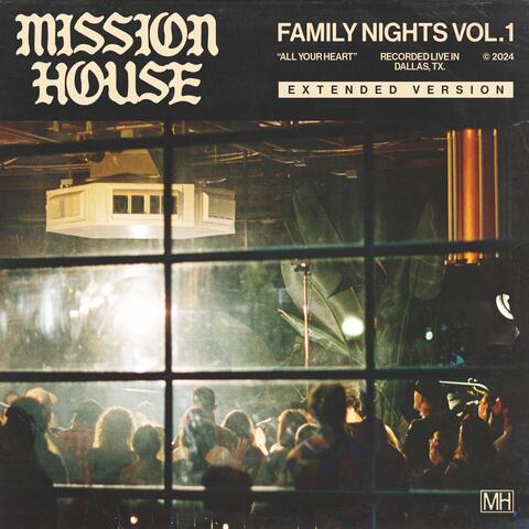Family Nights, Vol. 1: All Your Heart