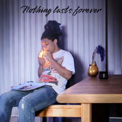 Nothing Lasts Forever
