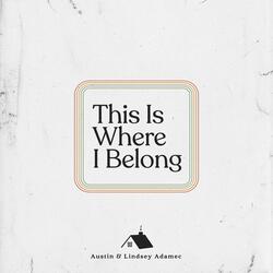 This Is Where I Belong