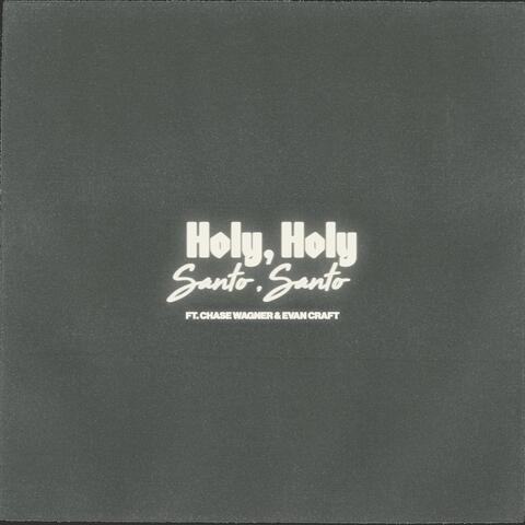 Holy, Holy / Santo, Santo