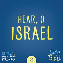 Hear, O Israel