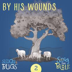By His Wounds