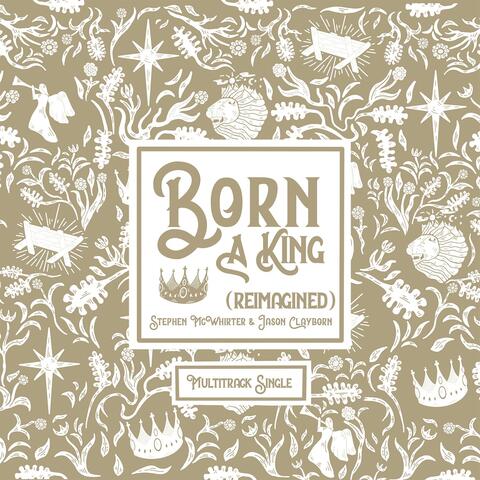 Born a King