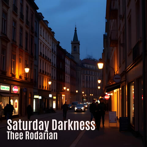 Saturday Darkness