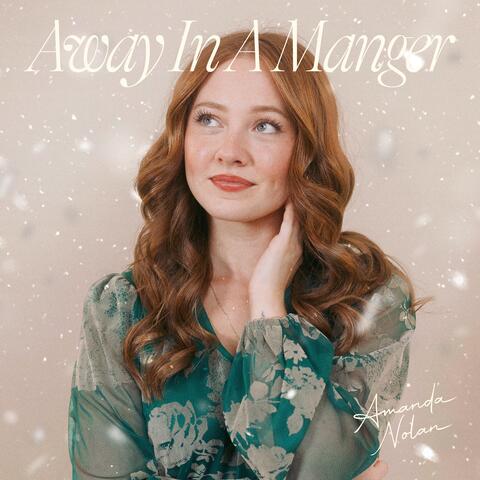 Away in a Manger