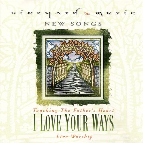 I Love Your Ways, Vol. 35
