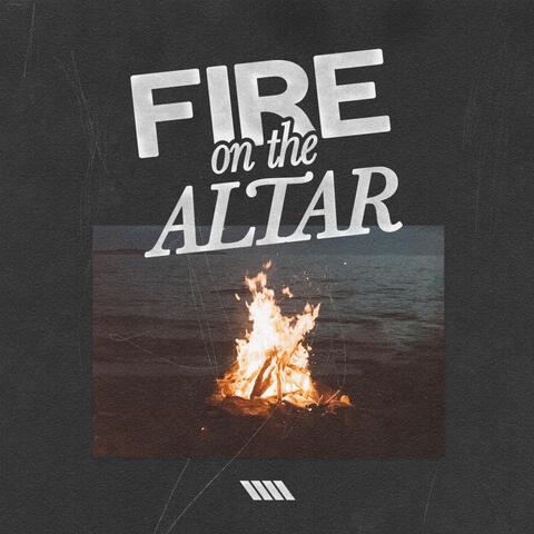 Fire on the Altar