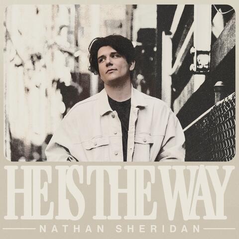 He Is The Way