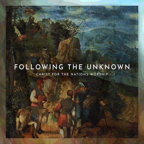 Following the Unknown