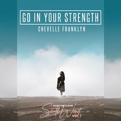 Go in Your Strength