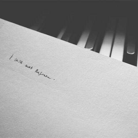 I Will Not Refrain