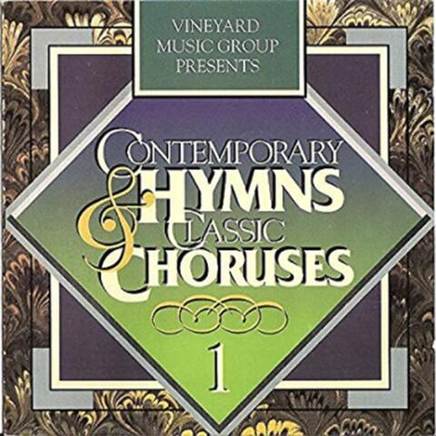 Contemporary Hymns & Classic Choruses, Vol. 1