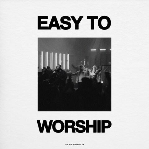 Easy To Worship