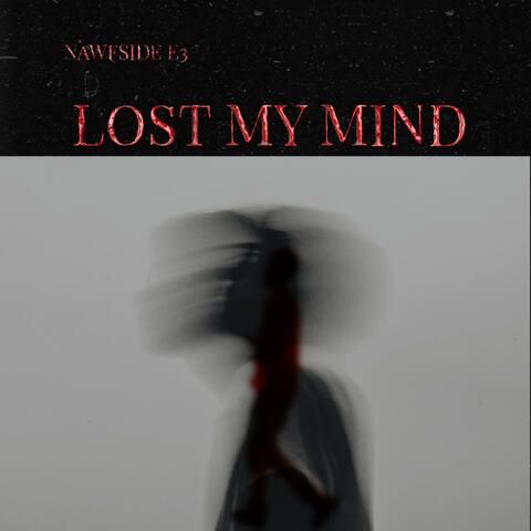 Lost My Mind