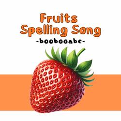 Fruits Spelling Song