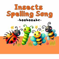 Insects Spelling Song