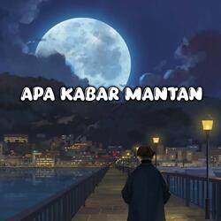 Apa Kabar Mantan