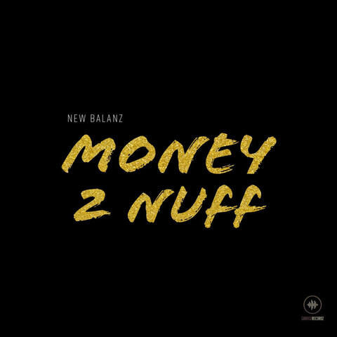 Money 2 Nuff