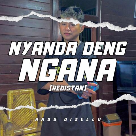 NYANDA DENG NGANA (REDISTAN)