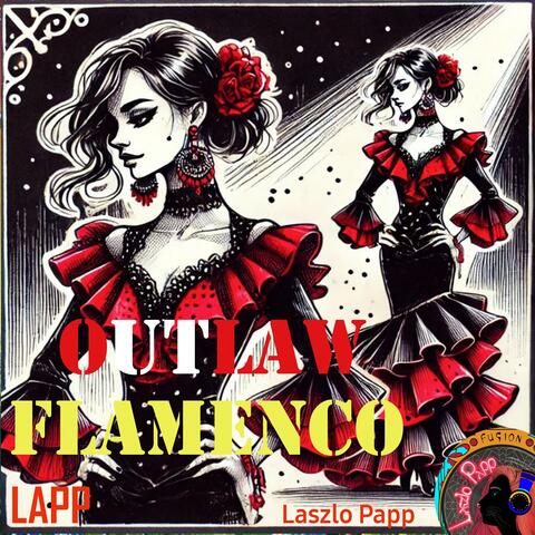 Outlaw Flamenco