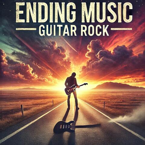 Ending Music Guitar Rock