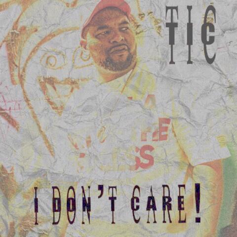 I Don’t Care