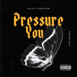 Pressure You