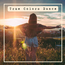 True Colors Dance