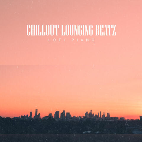 Chillout Lounging Beatz