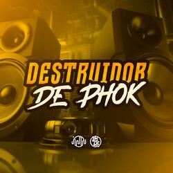 Destruidor De Phonk