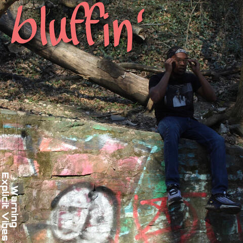 bluffin'